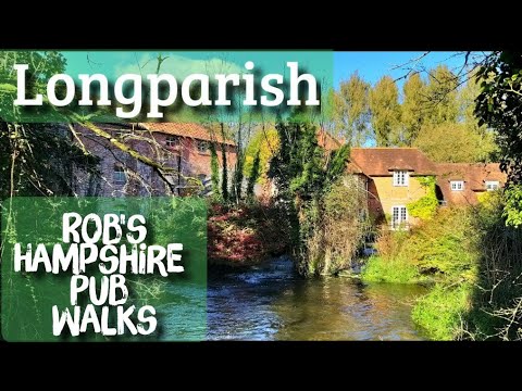 #53 Rob's Hampshire Pub Walks. The Longparish Walk