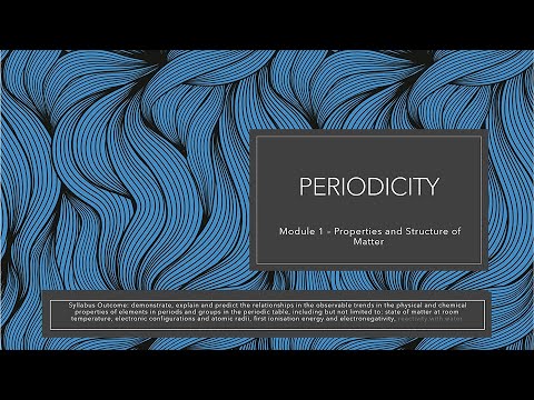 Chemistry Module 1 - Lesson 13 - Periodicity