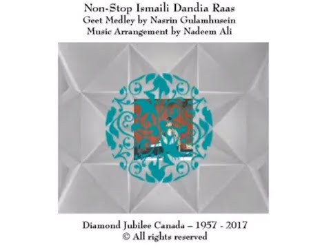 Non-Stop Ismaili Dandia Geets - Nasrin Gulamhusein