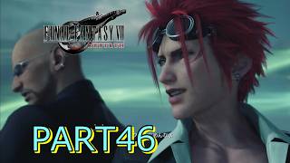 【FF7 REBIRTH】復活だぞっと ♯46