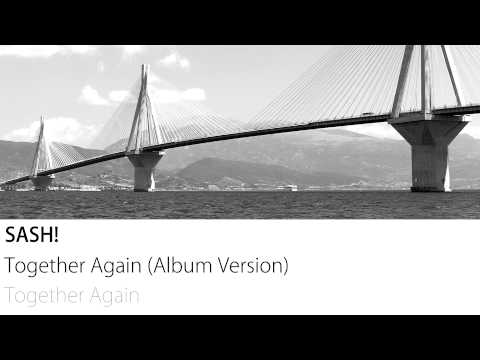 Sash! - Together Again (Album Version)