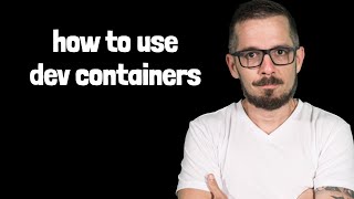 How to create a Dev Container for your project in Visual Studio Code