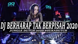 Download lagu DJ BERHARAP TAK BERPISAH [ DJ TERBARU JUNGELDUTCH 2020] #SUKADUTCH BY HERY mp3