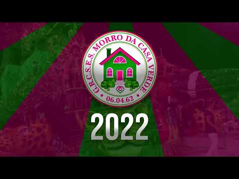 MORRO DA CASA VERDE 2022 - SAMBA AO VIVO