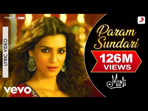 Param Sundari - Lyric Video |Mimi |Kriti,Pankaj T .|A.R. Rahman |Shreya, Amitabh