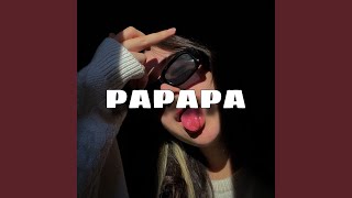 Download lagu PAPAPA (PARTY HIPDUT) mp3 Download lagu PAPAPA (PARTY HIPDUT) mp3