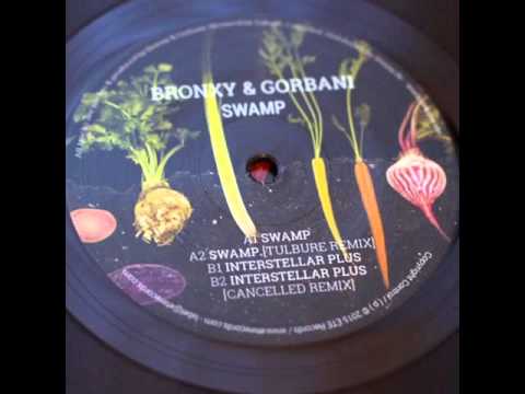 Bronxy & Gorbani - Swamp (Original Mix)