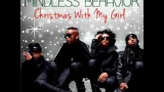 Mindless Behavior - Christmas With My Girl (OFFICIAL &amp; FULL SONG)