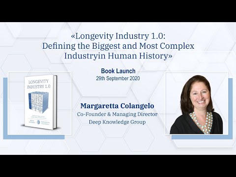 Margaretta Colangelo Presentation - Longevity Industry 1.0 Book Launch