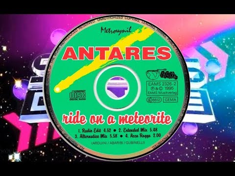 Antares - Ride On A Meteorite (Radio Edit) (1995)