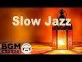Slow Jazz Smooth Evening Jazz Ballads Relaxing Background Music