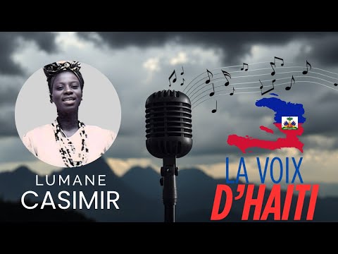 Lumane Casimir  La Voix D'haiti