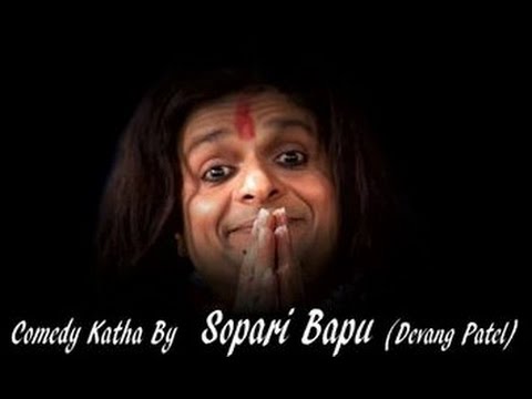 Devang Patel - RAM BOLO BHAI RAM - musical comedy કથા of Sopari Bapu