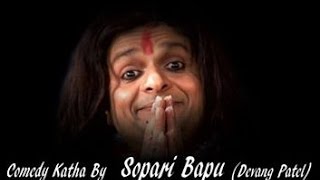 Devang Patel - RAM BOLO BHAI RAM - musical comedy કથા of Sopari Bapu
