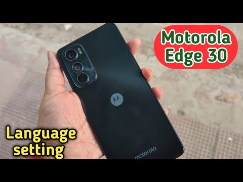 How To Change Language In Motorola Edge 30,Change Language Setting