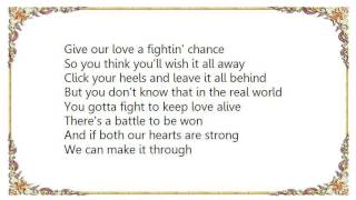 Cher - Give Our Love a Fightin&#39; Chance Lyrics