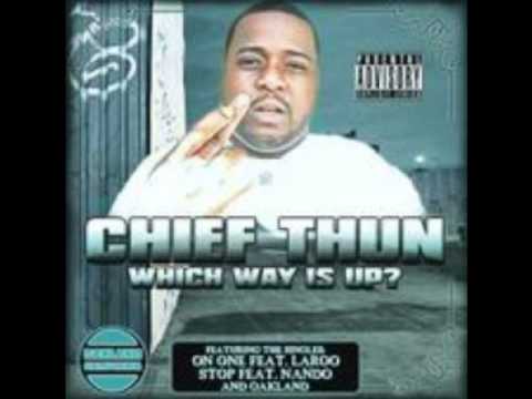 CHIEF THUN [ Which Way Is Up ? The MixTape ] Danja