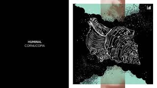 Huminal - Cornucopia video