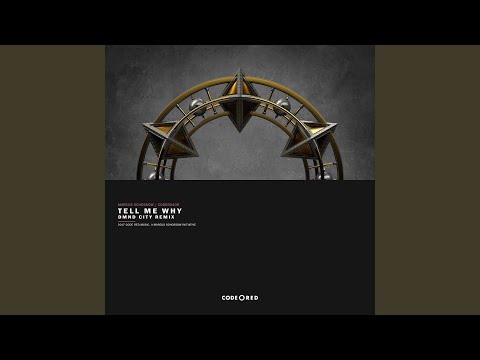 Tell Me Why (DMND City Remix)