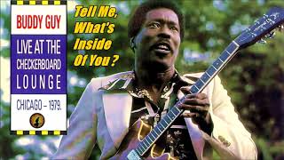 Buddy Guy - Tell Me, What's Inside Of You? [Live] (Kostas A~171)
