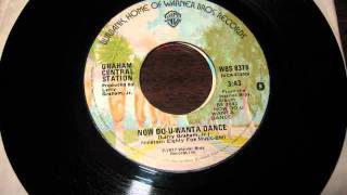 Graham Central Station   Now do u wanta dance