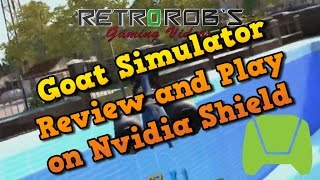 Goat Simulator Review and Play on Nvidia Shield