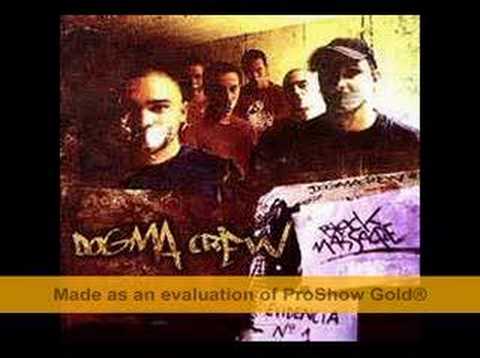 Dogma Crew - Aprieto los dientes
