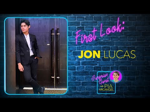 First Look – Jon Lucas Surprise Guest with Pia Arcangel