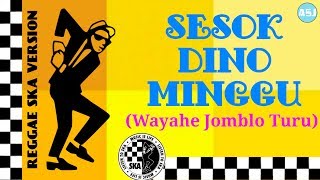 Download lagu ▶️SESOK DINO MINGGU Wayahe Jomblo Turu Reggae SKA Version mp3 Download lagu ▶️SESOK DINO MINGGU Wayahe Jomblo Turu Reggae SKA Version mp3