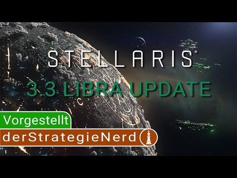 Stellaris 3.3 Libra Update Vorgestellt | Welche Änderungen gibt es? | gameplay deutsch tutorial