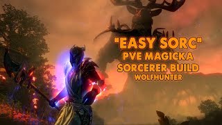 ESO - EASY SORC - Magicka Sorcerer PVE Build - (WolfHunter)