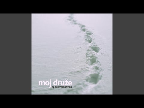 Moj Druže (Grime Remix)