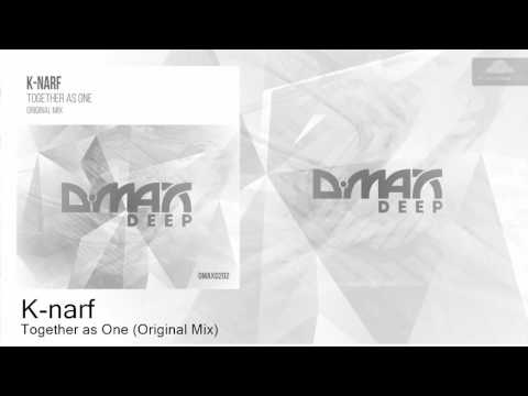 K-narf - Together as One (Original Mix) [Progressive Trance]