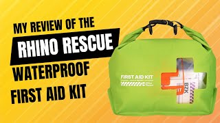 What’s Inside the RHINO RESCUE Waterproof First Aid Kit