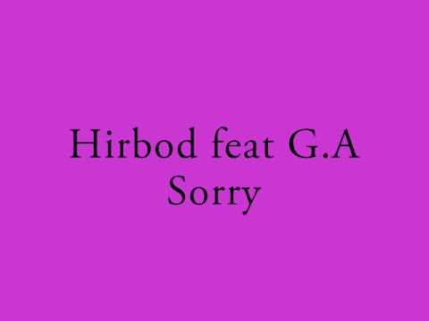 Hirbod feat G.A Sorry