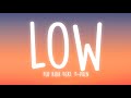 Flo Rida - Low (Lyrics) feat. T-Pain