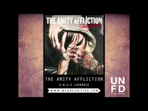 The Amity Affliction - HMAS Lookback