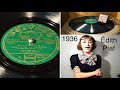 Edith Piaf -“Quand-Même” - 78 rpm - Polydor 524.186 - 1936