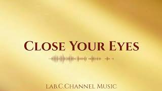 Michael Buble ~ Close Your Eyes| Audio