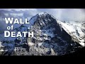 The EIGER · Wall of Death