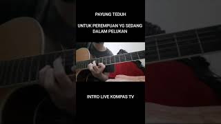 Download lagu PAYUNG TEDUH - UNTUK PEREMPUAN YANG SEDANG DALAM PELUKAN (INTRO LIVE KOMPAS TV) #shorts #bikinbareng mp3