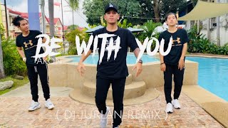 BE WITH YOU by Akon / Dj Jurlan Remix / Dance Fitness / Zin Teddy