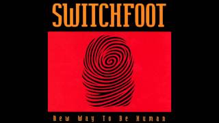 Switchfoot - New Way To Be Human [Official Audio]