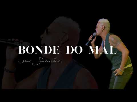 Bonde do Mal | MC Andinho