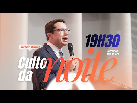 Culto da Noite Ao Vivo | Pregação com Pr. Raphael Abdalla – PIB Guarapari | 25/01