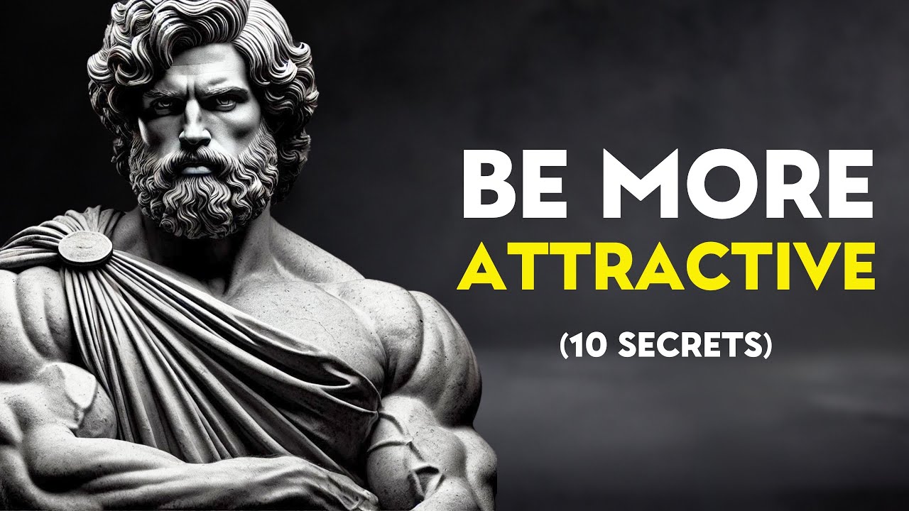 10 Secrets ONLY Attractive Men Know | How To Be Attractive WITHOUT Saying A Word | STOIC HABITS