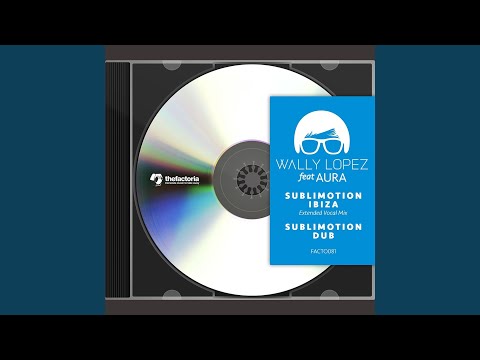Sublimotion Ibiza (Extended Vocal Mix)