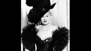 MAE WEST &quot;A GUY WHAT TAKES HIS TIME&quot; (BEST HD QUALITY)
