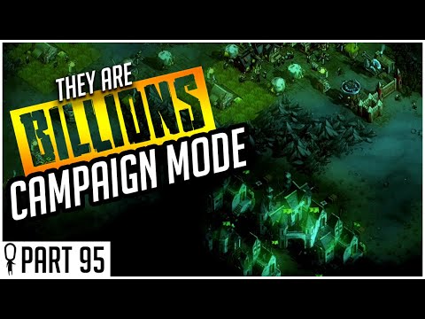 Looking For Trouble - Part 95 - They Are Billions CAMPAIGN MODE Lets Play Gamepl