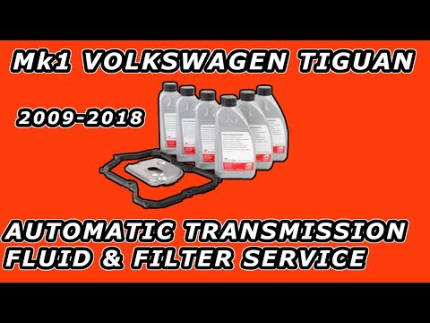 Automatic Transmission Fluid & Filter Service | Mk1 VW Tiguan (2009 2010 2011 2012 2013 2014-2018)